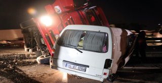 Kamyonun Altında Kalan Minibüs Sürücüsü Hayatını Kaybetti