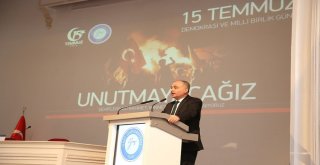 Gazi Üniversitesinden 15 Temmuz Demokrasi Ve Milli Birlik Gününü Anma Programı