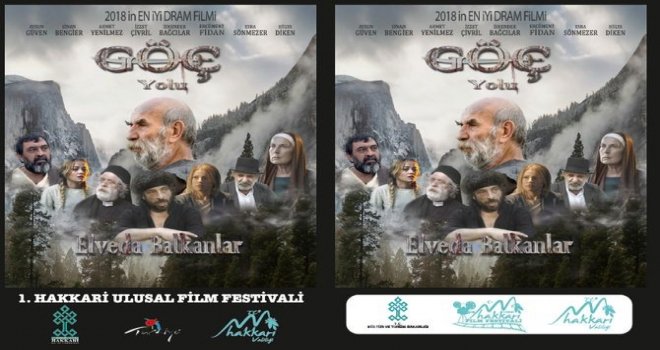 Hakkaride “Göç Yolu Elveda Balkanlar” Filminin Galası Yapılacak