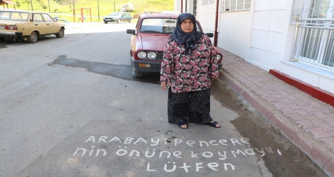 Pencerenin Önüne Park Edilen Araçlar Çileden Çıkardı