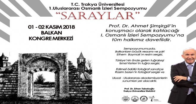 1. Uluslararası Osmanlı İzleri, Saraylar Sempozyumu