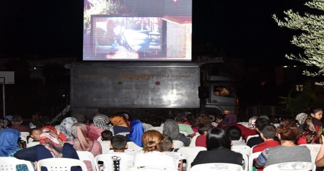 Alanyada Gezici Açık Hava Sineması Gösterime Başladı