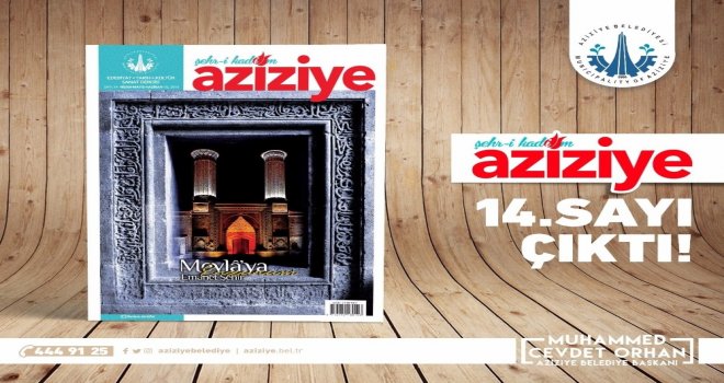 Şehr-İ Kadim Aziziye 14. Sayısıyla Okuyucusuyla Buluştu