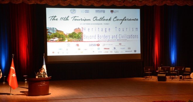 Anadolu Üniversitesinde “Sınırların Ve Medeniyetlerin Ötesinde Miras Turizmi” Konuşuldu