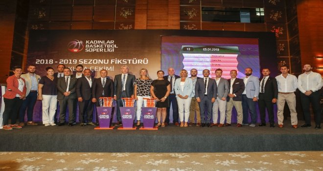 Kadınlar Basketbol Süper Liginin 2018-2019 Sezonu Fikstürü Belli Oldu