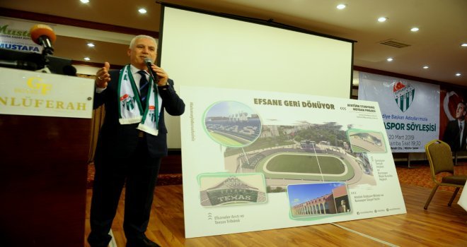 Bozbey: Bursaspor, Atatürk Stadında Yaşatılacak