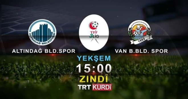 Van Büyükşehir Belediyespor Maçı Trt Kürdide Canlı Yayınlanacak