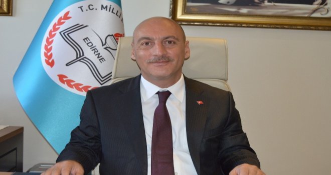 Edirne İl Milli Eğitim Müdürü Cırıt: Hiçbir Öğrencimiz Açıkta Kalmayacak