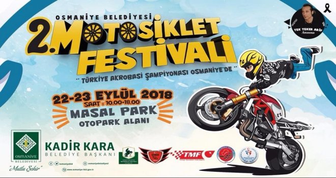 Osmaniye Belediyesi 2. Motosiklet Festivali 22-23 Eylülde