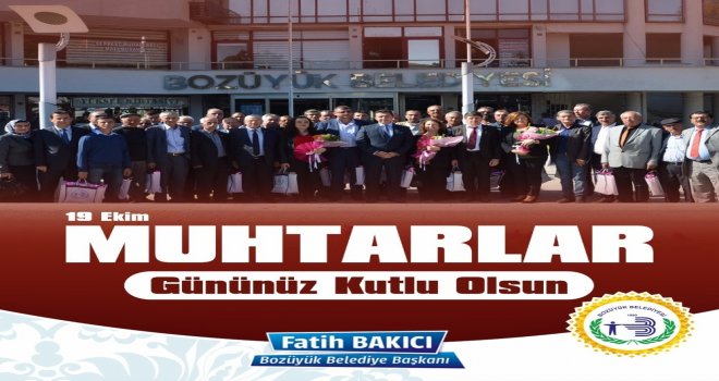 Başkan Bakıcı Muhtarlar Gününü Kutladı