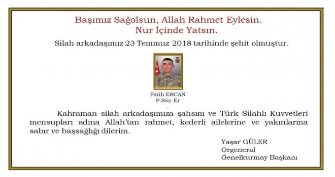 Genelkurmay Başkanı Orgeneral Gülerden Şehit İçin Başsağlığı Mesajı
