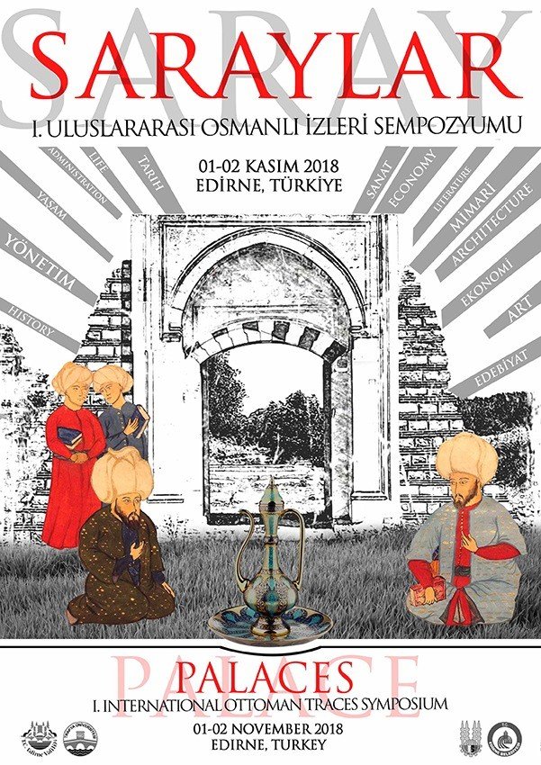 1. Uluslararası Osmanlı İzleri, Saraylar Sempozyumuna Doğru