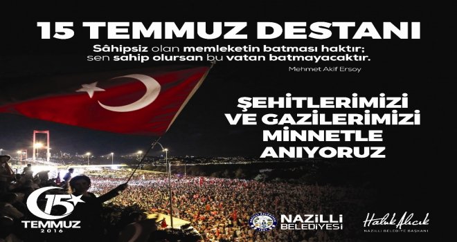 Başkan Alıcıkın 15 Temmuz Demokrasi Ve Milli Birlik Günü Mesajı