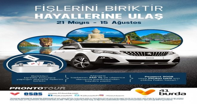 41 Burda Avmden Hayallerinize Ulaştıracak Kampanya