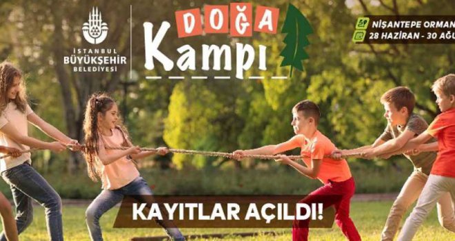 İBB DOĞA KAMPI BAŞLIYOR