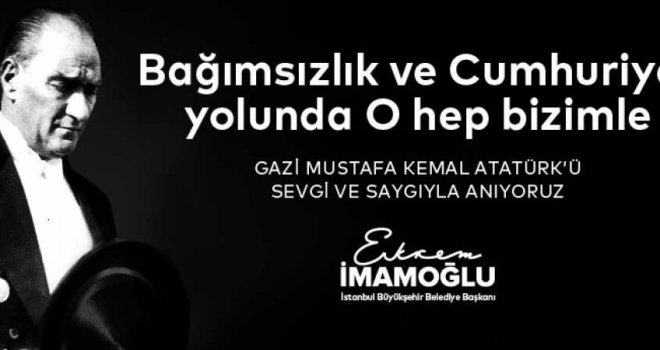 İMAMOĞLU'NDAN 10 KASIM'DA ATATÜRK SERGİSİ ve KENT ORMANI AÇILIŞI