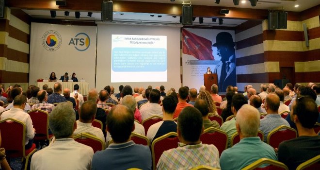 İmar Barışı Atsoda Anlatıldı