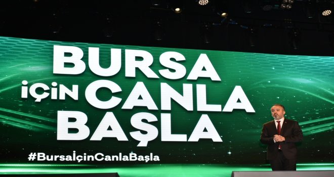 Bursa Emin Adımlarla Geleceğe Yürüyor