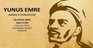 Yunus Emre Kırşehir Ve Aksaray Valilikleri Ortak Programı İle Anılacak