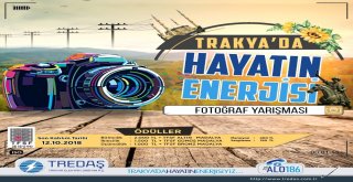 “Trakyada Hayatın Enerjisi” Fotoğraf Karelerinden Yansıyacak