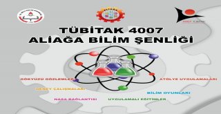 Aliağada Tübitak 4007 Bilim Şenliği