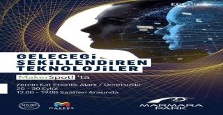 Bilim Kurgu Teknolojisini Makerspot Sergisi İle Deneyimleyin