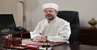 Diyanet İşleri Başkanı Erbaş, Kütahyaya Geliyor