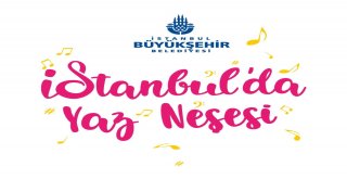 İstanbulda Yaz Neşesi Başladı